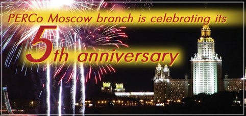 Best wishes for PERCo Moscow branch 5th anniversary!